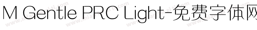 M Gentle PRC Light字体转换